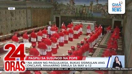 9 na araw ng pagluluksa, bukas sisimulan; conclave, maaaring simula sa May 6-12 | 24 Oras