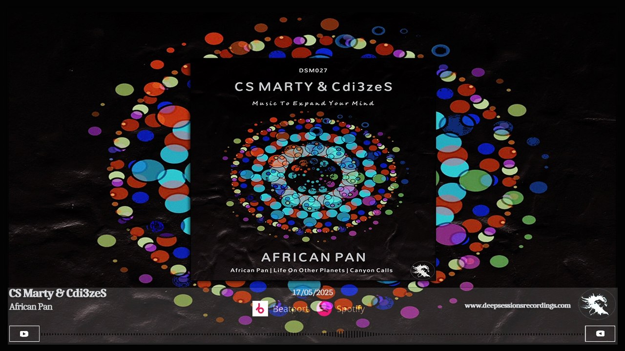 DSM027 CS Marty & Cdi3zeS - African Pan • Deepsessions Melodic