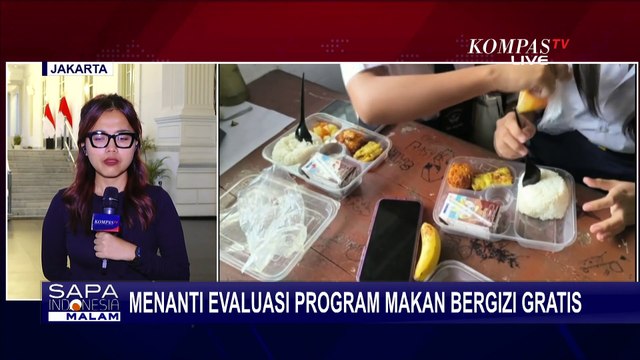 [FULL] Update Sederet Evaluasi Program Makan Bergizi Gratis: Begini Langkah Pemerintah & BGN