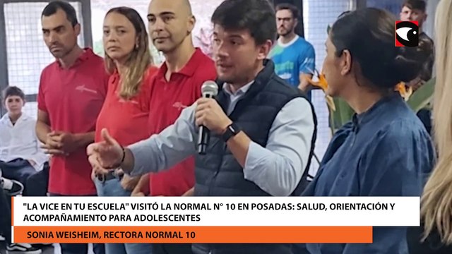 La Vice en tu Escuela visitó la Normal N° 10 en Posadas: salud, orientación y acompañamiento para adolescentes