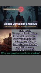 What did I they saw in village?