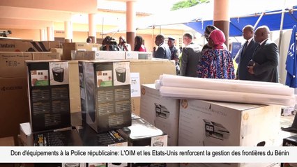 DON D'EQUIPEMENTS DE L’OIM A LA POLICE REPUBLICAINE