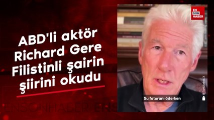 ABD'li aktör Richard Gere Filistinli şairin şiirini okudu