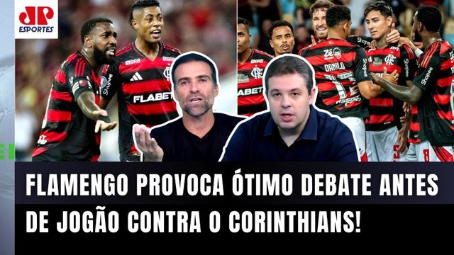 NO FUNDO, TODO MUNDO SABE DISSO! O Flamengo vai... OLHA esse DEBATE antes de JOGÃO com Corinthians