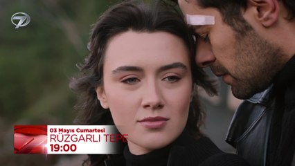 Rüzgarlı Tepe Dizisi 198. Bölüm Fragmanı - 3 Mayıs Cumartesi