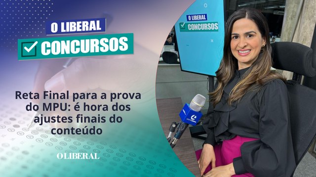 Reta Final para a prova do MPU é hora dos ajustes finais do conteúdo