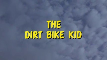 The Dirt Bike Kid (1985)
