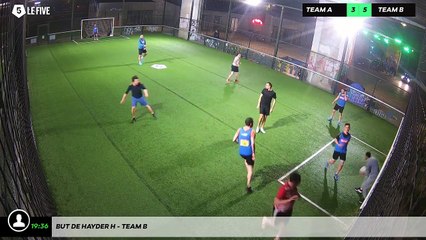 But de Hayder H - Team B