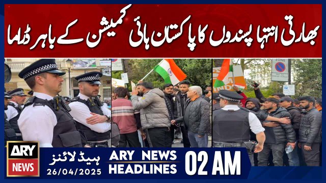 Indian extremists protest outside PHC | ARY News 2 AM Headlines | 26th April 2025