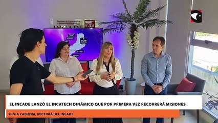 El INCADE lanzó el IncaTECH Dinámico que por primera vez recorrerá Misiones