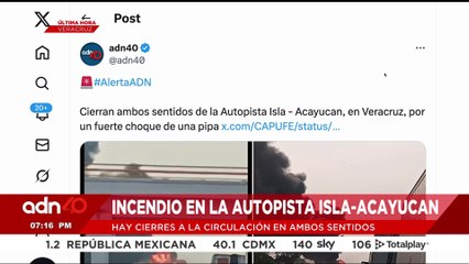 🚨¡Última Hora! Incendio en la autopista Isla-Acayucan por un fuerte choque de una pipa