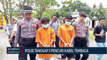 Polisi Ringkus Tiga Pelaku Pencuri Kabel Tembaga, Anak di bawah Umur Jadi Otak Pencurian