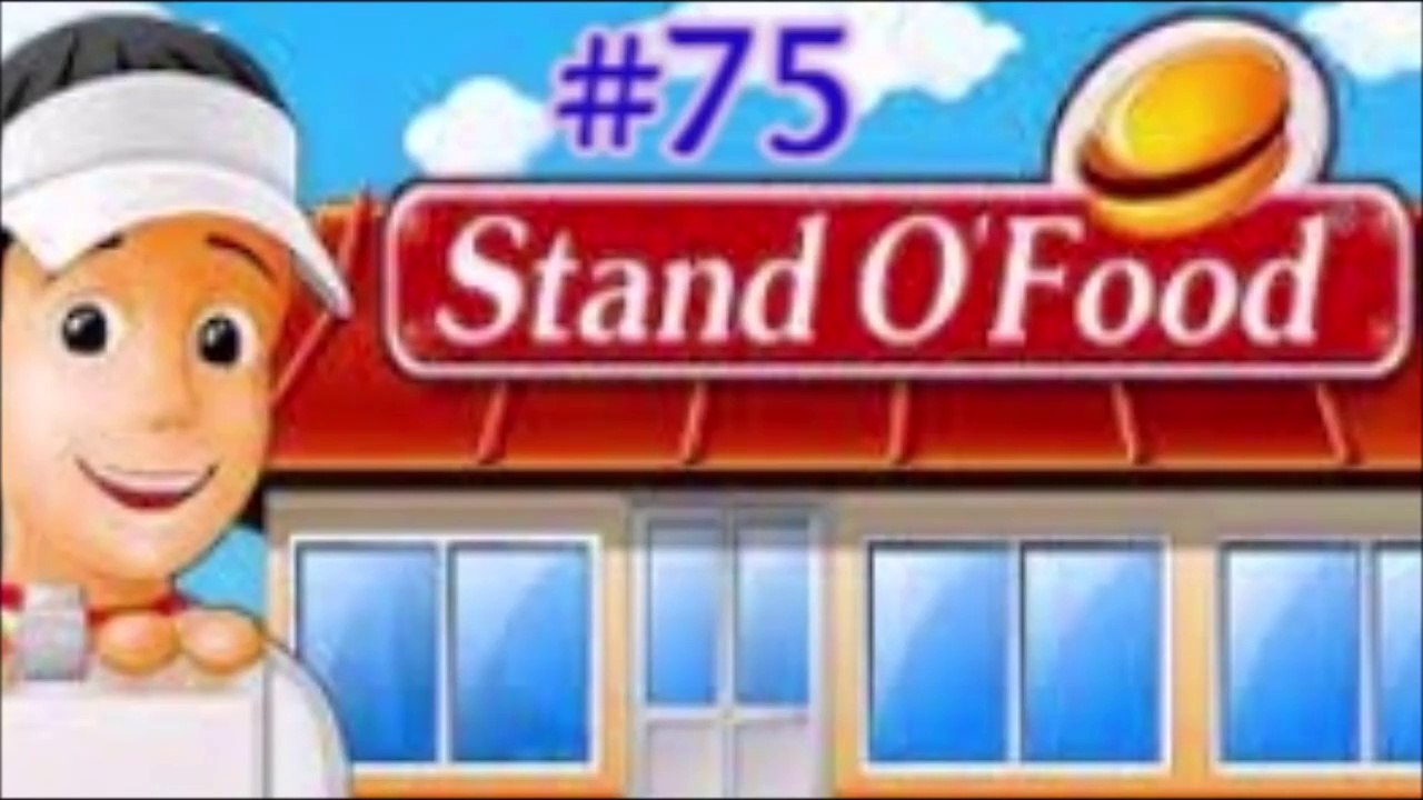 Stand O' Food - Part 75