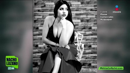 Asesinan a Hana Alí, ex reina de belleza de Huajuapan de León, Oaxaca | Nacho Lozano