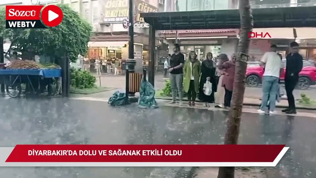 Diyarbakır'da dolu ve sağanak etkili oldu