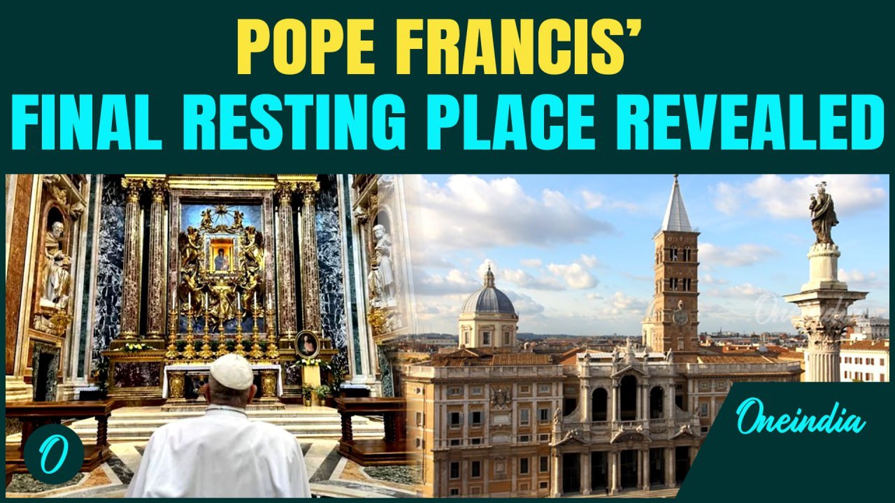 Where will Pope Francis be Buried? Pope Francis Chose This City & Church For His BODY | Watch