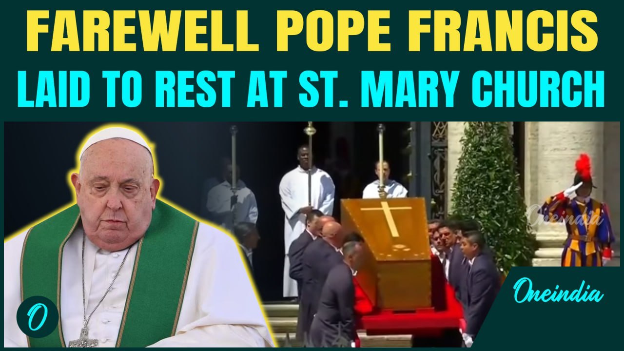 A final goodbye to Pope Francis, Laid to rest at St. Mary Church in Rome