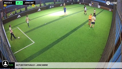 But de Fortuna R - Jonc Biere