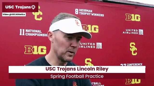 USC Trojans Lincoln Riley Evaluates Transfer Additions