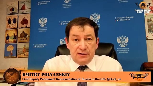 EXCLUSIVE: Russian Ambassador Dmitry Polyanskiy — Ukraine’s Society Must Be Changed | Deep Dive with Daniel Davis| Forbidden News
