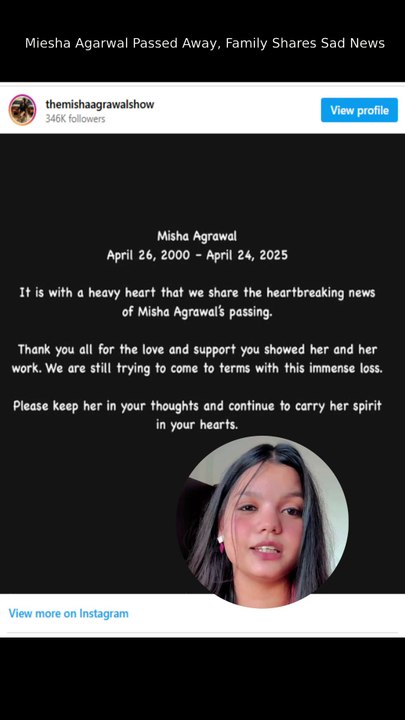 Miesha Agarwal Passed Away, Family Shares Sad News   003