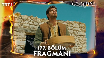 Gönül Dağı 177.  Bölüm Fragmanı