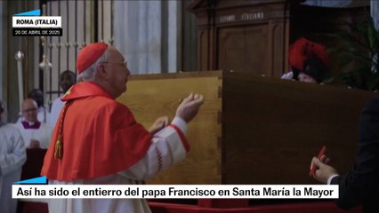 Así ha sido el entierro del papa Francisco en Santa María la Mayor