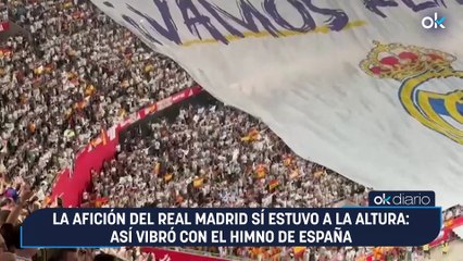 La afición del Real Madrid sí estuvo a la altura: así vibró con el himno de España