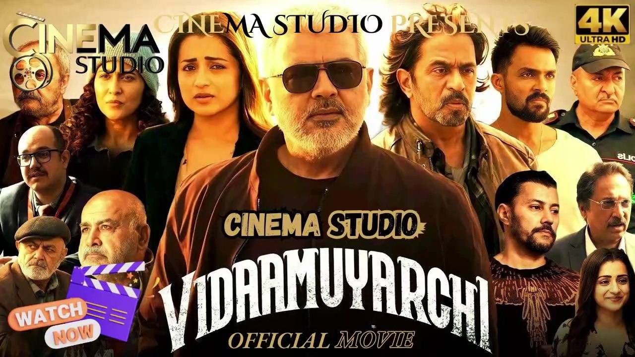 Vidaamuyarchi (2025) | Full Movie | Ajith Kumar | Tamil Action Thriller | Urdu/Hindi Dubbed | Watch Now on Cinema Studio! | #cinemastudio #Vidaamuyarchi #AjithKumar #TrishaKrishnan #TamilThriller #UrduDubbed #2025Movies #BreakdownRemake #2025NetflixMovies