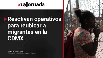 Autoridades de la CDMX reinician operativos en Vallejo para reubicar a migrantes