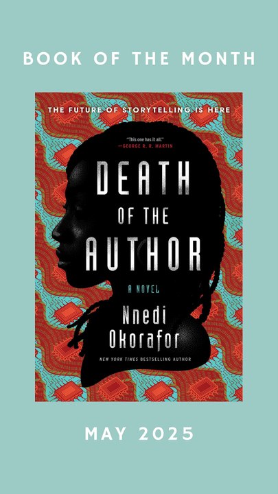 Book of the Month May 2025 - Death of the Author by Nnedi Okorafor