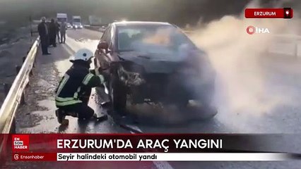 Erzurum'da seyir halindeki otomobil yandı