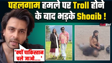 Pahalgam Attack पर Shoaib Ibrahim ने निकाला गुस्सा, Vlog को लेकर Trollers को दिया मुंहतोड़ जवाब