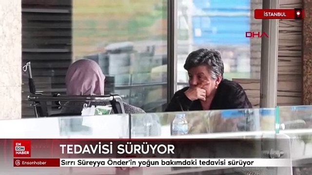 Sırrı Süreyya Önder'in yoğun bakımdaki tedavisi sürüyor