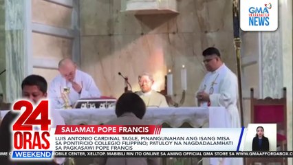 Luis Antonio Cardinal Tagle, nagmisa sa Pontificio Collegio Filippino; patuloy na nagdadalamhati sa pagkasawi ni Pope Francis | 24 Oras Weekend