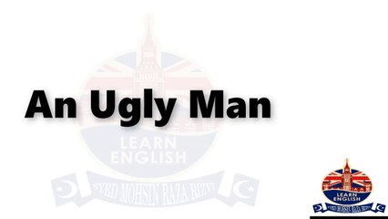 An Ugly Man | level 1 | Learn English through story ||