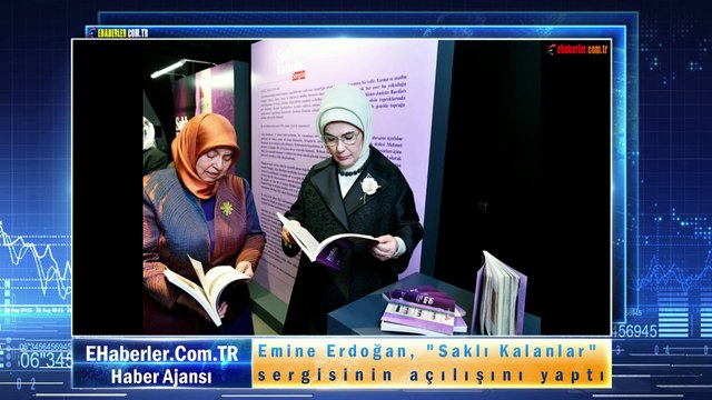 Emine Erdoğan, Saklı Kalanlar sergisinin açılışını yaptı