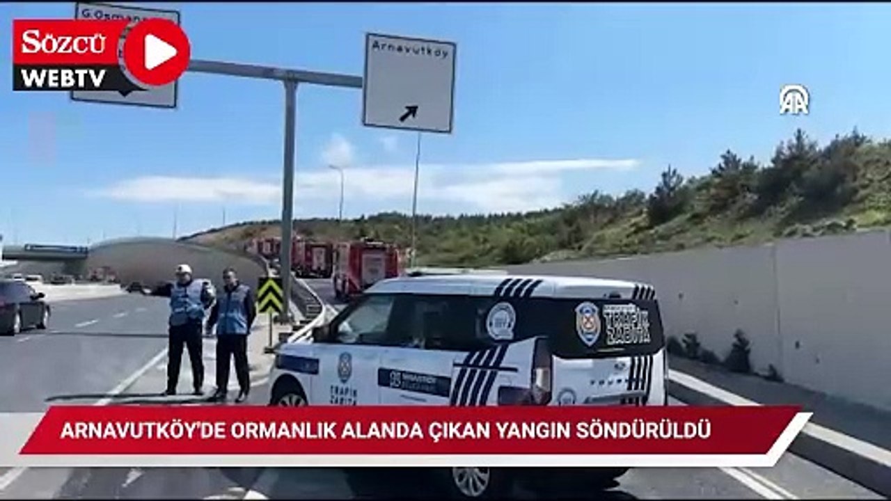 Arnavutköy'de ormanlık alanda çıkan yangın söndürüldü