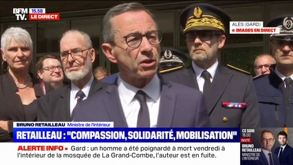 Meurtre dans une mosquée dans le Gard: "Nous avons donné tous les moyens possibles pour qu'on puisse rattraper très vite" le suspect, indique Bruno Retailleau, ministre de l'Intérieur