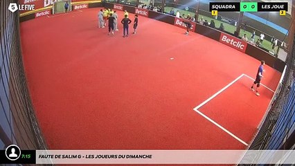 Faute de Salim G - Les Joueurs Du Dimanche