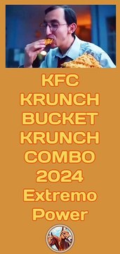 KFC KRUNCH BUCKET KRUNCH COMBO 2024 ExtremoPower