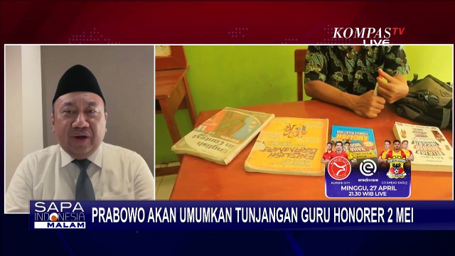 [FULL] Kupas Tuntas Janji Presiden Prabowo Beri Tunjangan Guru Honorer: DPR Jamin Realisasi?