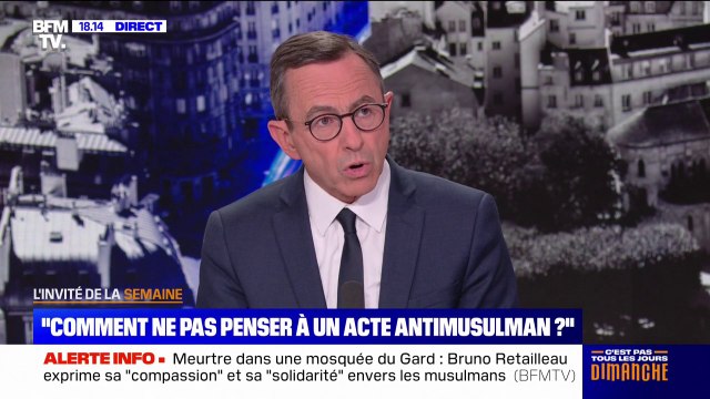 Meurtre dans une mosquée du Gard: le suspect a indiqué qu'il voulait tuer au moins deux autres personnes pour être qualifié de tueur en série , indique le ministre de l'Intérieur, Bruno Retailleau
