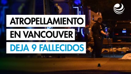 Reportan 9 muertos por un atropello en un festival en la ciudad canadiense de Vancouver