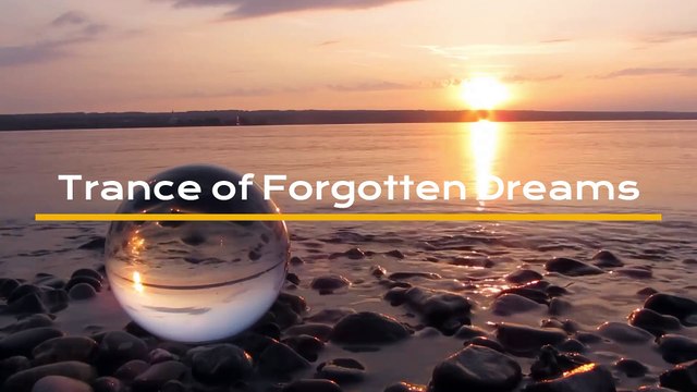 Trance of Forgotten Dreams