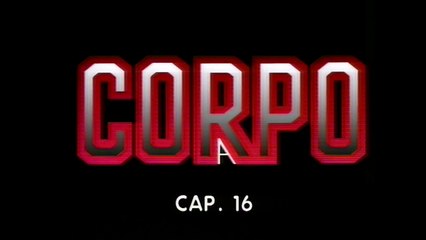 Corpo A Corpo Capítulo 16