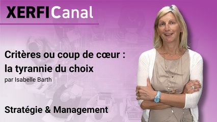 Critères ou coup de cœur :  la tyrannie du choix [Isabelle Barth]