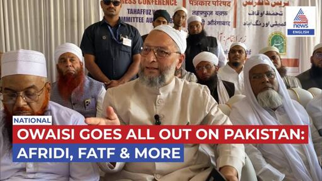 Owaisi Goes Ballistic on Pakistan; Condemns Afridi, FATF, Cyber Attacks | Pahalgam Terror