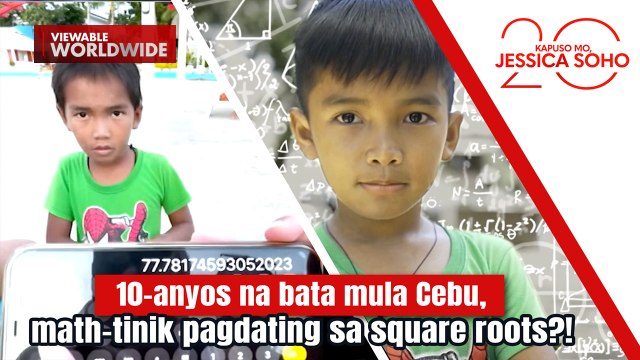 10-anyos na bata mula Cebu, math-tinik pagdating sa square roots?! | Kapuso Mo, Jessica Soho