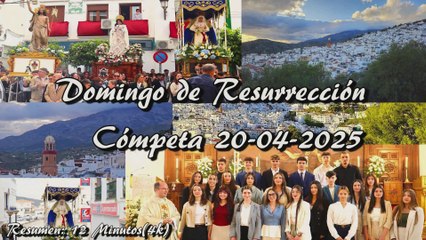 Domingo de Resurrección. Cómpeta 20 de abril de 2025, (4k)